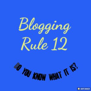 Blogging Rule 12. Teamwork.